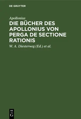 Apollonius / Halley / Diesterweg |  Die Bücher des Apollonius von Perga de sectione rationis | Buch |  Sack Fachmedien