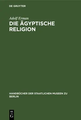 Erman |  Die ägyptische Religion | Buch |  Sack Fachmedien