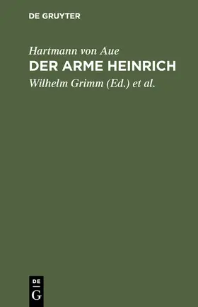 Hartmann von Aue / Grimm |  Der arme Heinrich | Buch |  Sack Fachmedien