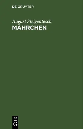 Steigentesch |  Mährchen | Buch |  Sack Fachmedien