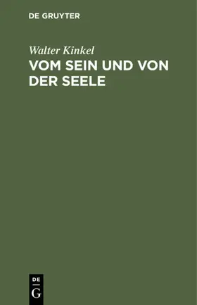 Kinkel |  Vom Sein und von der Seele | Buch |  Sack Fachmedien