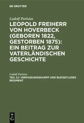Parisius |  Verfassungskampf und budgetloses Regiment | Buch |  Sack Fachmedien