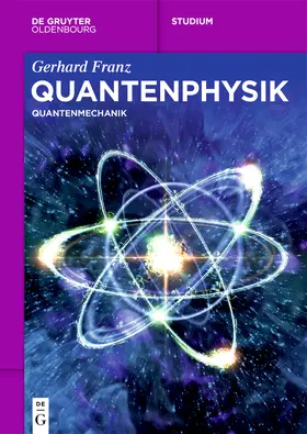 Franz | Quantenphysik | Buch | 978-3-11-123798-5 | sack.de