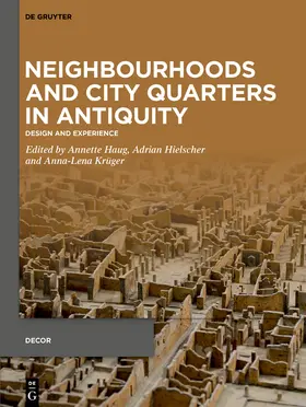 Haug / Hielscher / Krüger |  Neighbourhoods and City Quarters in Antiquity | Buch |  Sack Fachmedien