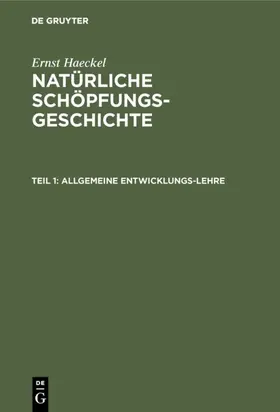Haeckel |  Allgemeine Entwicklungs-Lehre | Buch |  Sack Fachmedien