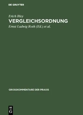 Bley / Künne / Roth |  Vergleichsordnung | Buch |  Sack Fachmedien