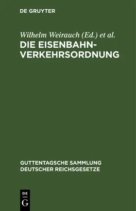 Blume / Weirauch |  Die Eisenbahn-Verkehrsordnung | Buch |  Sack Fachmedien