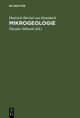 Meckel von Hemsbach / Billroth |  Mikrogeologie | Buch |  Sack Fachmedien