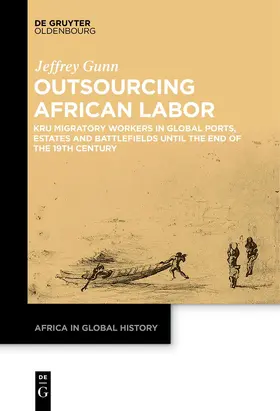 Gunn | Outsourcing African Labor | Buch | 978-3-11-125898-0 | sack.de