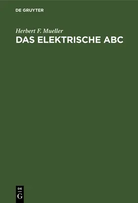 Mueller |  Das elektrische ABC | Buch |  Sack Fachmedien