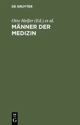 Kaboth / Helfer |  Männer der Medizin | Buch |  Sack Fachmedien