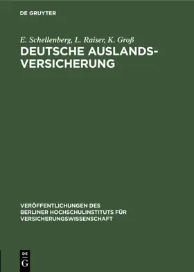 Schellenberg / Groß / Raiser |  Deutsche Auslandsversicherung | Buch |  Sack Fachmedien