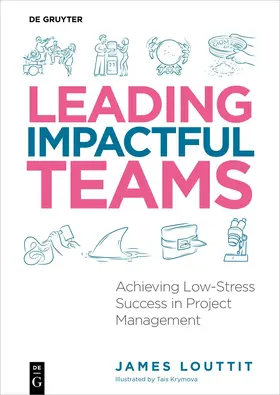 Louttit | Leading Impactful Teams | Buch | 978-3-11-126940-5 | sack.de