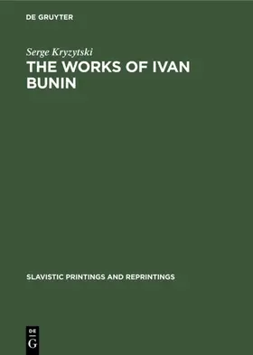 Kryzytski |  The works of Ivan Bunin | Buch |  Sack Fachmedien