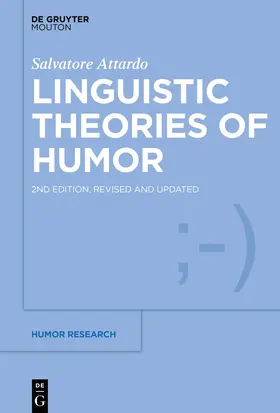 Attardo |  Linguistic Theories of Humor | Buch |  Sack Fachmedien