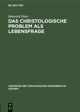 Peter |  Das christologische Problem als Lebensfrage | Buch |  Sack Fachmedien