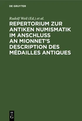 Friedländer / Weil |  Repertorium zur antiken Numismatik im Anschluß an Mionnet's Description des médailles antiques | Buch |  Sack Fachmedien