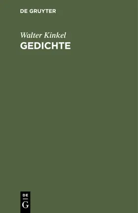 Kinkel | Gedichte | Buch | 978-3-11-128903-8 | www2.sack.de