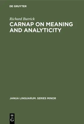 Butrick |  Carnap on meaning and analyticity | Buch |  Sack Fachmedien
