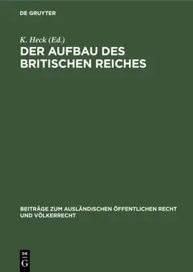 Heck |  Der Aufbau des britischen Reiches | Buch |  Sack Fachmedien