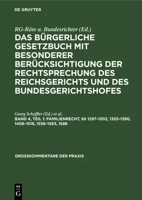 Koeniger / Scheffler |  Familienrecht, §§ 1297-1302, 1353-1390, 1408-1518, 1558-1563, 1588 | Buch |  Sack Fachmedien