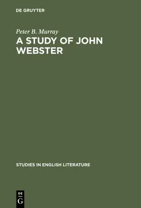Murray | A study of John Webster | Buch | 978-3-11-129509-1 | sack.de