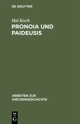 Koch |  Pronoia und Paideusis | Buch |  Sack Fachmedien