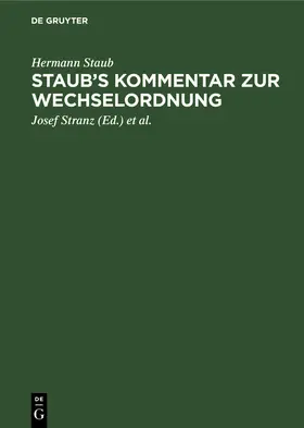 Staub / Stranz |  Staub's Kommentar zur Wechselordnung | Buch |  Sack Fachmedien