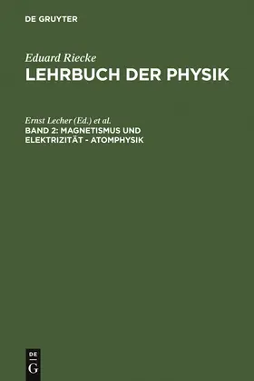 Smekal / Lecher |  Magnetismus und Elektrizität - Atomphysik | Buch |  Sack Fachmedien