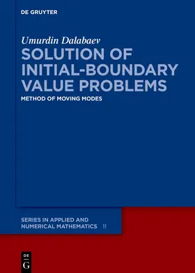 Dalabaev |  Solution of Initial-Boundary Value Problems | Buch |  Sack Fachmedien