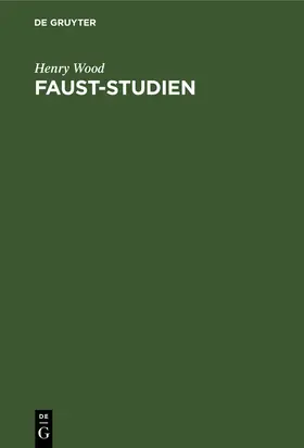 Wood |  Faust-Studien | Buch |  Sack Fachmedien