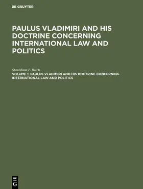 Belch |  Paulus Vladimiri and his doctrine concerning international law and politics | Buch |  Sack Fachmedien
