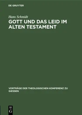 Schmidt | Gott und das Leid im Alten Testament | Buch | 978-3-11-131111-1 | www2.sack.de