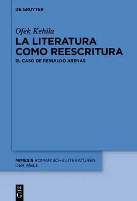 Kehila | La literatura como reescritura | Buch | 978-3-11-131487-7 | sack.de