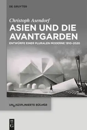 Asendorf |  Asien und die Avantgarden | Buch |  Sack Fachmedien