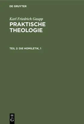 Gaupp |  Die Homiletik, 1 | Buch |  Sack Fachmedien