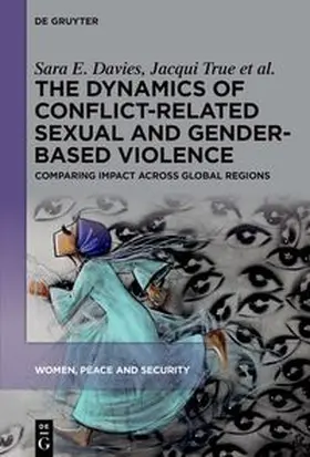 Davies / True / Riveros Morales | The Dynamics of Conflict-Related Sexual and Gender-Based Violence | E-Book | sack.de