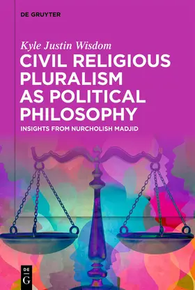 Wisdom |  Civil Religious Pluralism as Political Philosophy | Buch |  Sack Fachmedien