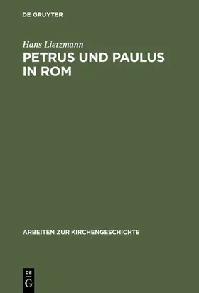 Lietzmann | Petrus und Paulus in Rom | E-Book | sack.de