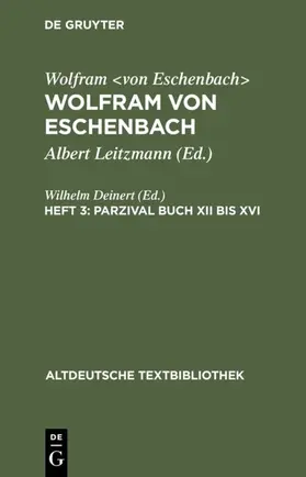 Deinert / Leitzmann |  Parzival Buch XII bis XVI | eBook | Sack Fachmedien