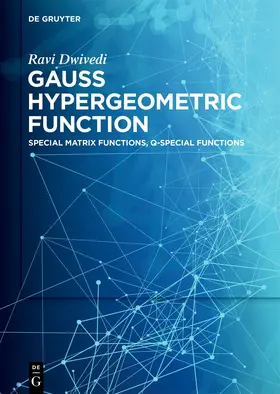 Dwivedi |  Gauss Hypergeometric Function | eBook | Sack Fachmedien