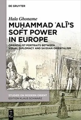 Ghoname |  Mu?ammad ?Ali’s Soft Power in Europe | eBook | Sack Fachmedien