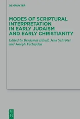 Edsall / Verheyden / Schröter |  Modes of Scriptural Interpretation in Early Judaism and Early Christianity | eBook | Sack Fachmedien