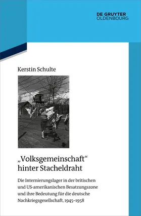 Schulte | "Volksgemeinschaft" hinter Stacheldraht | E-Book | www2.sack.de