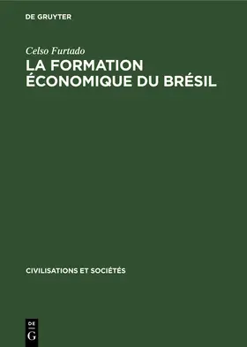 Furtado |  La formation économique du Brésil | eBook | Sack Fachmedien