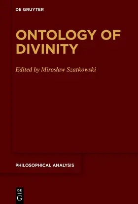 Szatkowski |  Ontology of Divinity | eBook | Sack Fachmedien