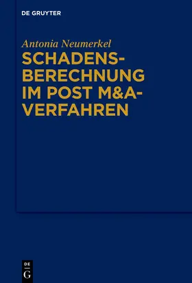 Neumerkel |  Schadensberechnung im Post M&A-Verfahren | eBook | Sack Fachmedien