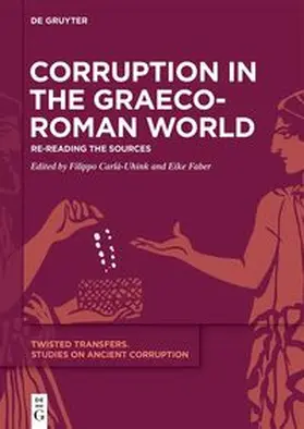 Carlà-Uhink / Faber |  Corruption in the Graeco-Roman World | eBook | Sack Fachmedien
