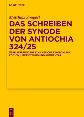 Simperl |  Das Schreiben der Synode von Antiochia 324/25 | eBook | Sack Fachmedien