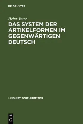 Vater |  Das System der Artikelformen im gegenwärtigen Deutsch | eBook | Sack Fachmedien